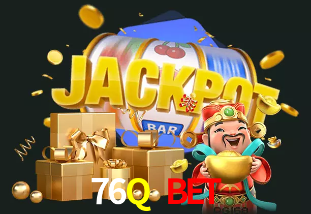 76Q bet bet