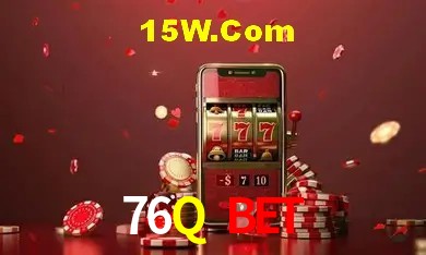 Recursos de Bônus 76Q bet